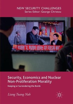 Security, Economics and Nuclear Non-Proliferation Morality - Nah, Liang Tuang