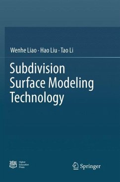 Subdivision Surface Modeling Technology - Liao, Wenhe;Liu, Hao;Li, Tao