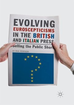 Evolving Euroscepticisms in the British and Italian Press - Rowinski, Paul