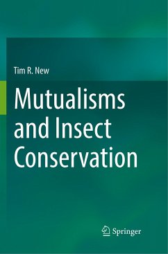 Mutualisms and Insect Conservation - New, Tim R.