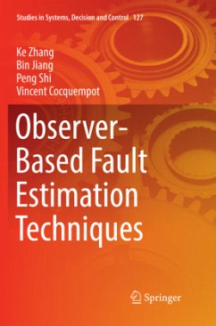 Observer-Based Fault Estimation Techniques - Zhang, Ke;Jiang, Bin;Shi, Peng