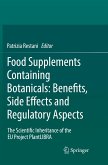 Food Supplements Containing Botanicals: Benefits, Side Effects and Regulatory Aspects