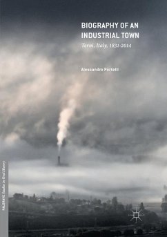 Biography of an Industrial Town - Portelli, Alessandro
