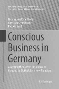 Conscious Business in Germany - Stahlhofer, Nicolas Josef;Schmidkonz, Christian;Kraft, Patricia