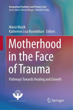 Motherhood in the Face of Trauma