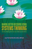 Making Better Decisions Using Systems Thinking