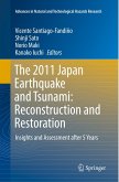 The 2011 Japan Earthquake and Tsunami: Reconstruction and Restoration