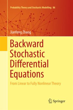 Backward Stochastic Differential Equations - Zhang, Jianfeng