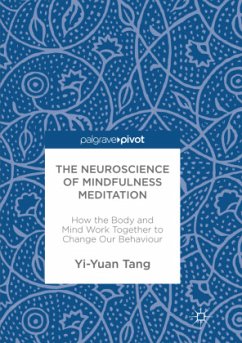 The Neuroscience of Mindfulness Meditation - Tang, Yi-Yuan