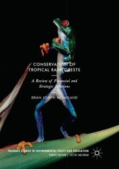 Conservation of Tropical Rainforests - McFarland, Brian Joseph