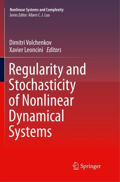 Regularity and Stochasticity of Nonlinear Dynamical Systems