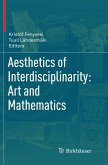 Aesthetics of Interdisciplinarity: Art and Mathematics