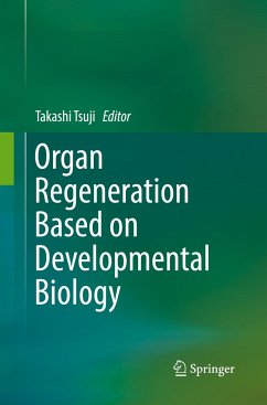 Organ Regeneration Based on Developmental Biology