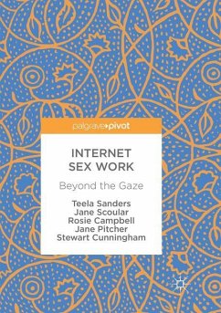 Internet Sex Work - Sanders, Teela;Scoular, Jane;Campbell, Rosie