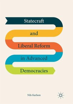 Statecraft and Liberal Reform in Advanced Democracies - Karlson, Nils