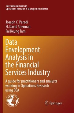 Data Envelopment Analysis in the Financial Services Industry - Paradi, Joseph C.;Sherman, H. David;Tam, Fai Keung