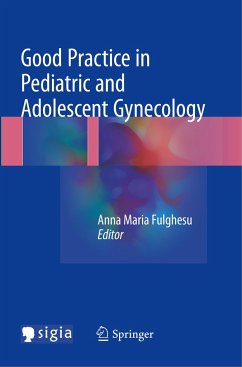 Good Practice in Pediatric and Adolescent Gynecology