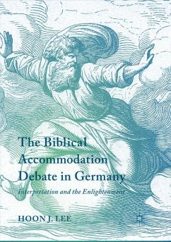 The Biblical Accommodation Debate in Germany - Lee, Hoon J.