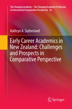 Early Career Academics in New Zealand: Challenges and Prospects in Comparative Perspective - Sutherland, Kathryn A.