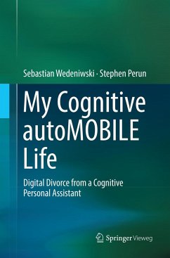 My Cognitive autoMOBILE Life - Wedeniwski, Sebastian;Perun, Stephen