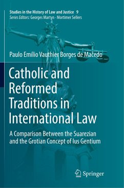 Catholic and Reformed Traditions in International Law - Vauthier Borges de Macedo, Paulo Emílio