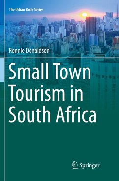 Small Town Tourism in South Africa - Donaldson, Ronnie