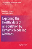 Exploring the Health State of a Population by Dynamic Modeling Methods