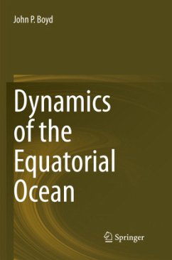Dynamics of the Equatorial Ocean - Boyd, John P.