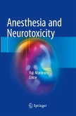 Anesthesia and Neurotoxicity