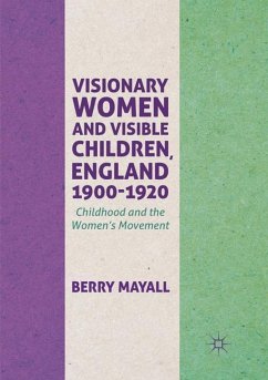 Visionary Women and Visible Children, England 1900-1920 - Mayall, Berry