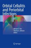 Orbital Cellulitis and Periorbital Infections