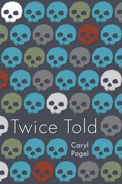 Twice Told (eBook, ePUB) - Pagel, Caryl