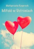 Miłość w Ustroniach (eBook, ePUB)