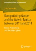 Renegotiating Gender and the State in Tunisia between 2011 and 2014