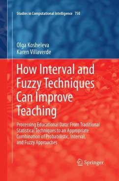 How Interval and Fuzzy Techniques Can Improve Teaching - Kosheleva, Olga;Villaverde, Karen
