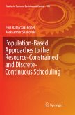 Population-Based Approaches to the Resource-Constrained and Discrete-Continuous Scheduling