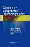 Contemporary Management of Jugular Paraganglioma