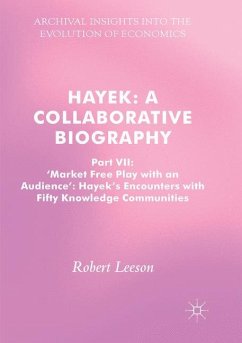 Hayek: A Collaborative Biography - Leeson, Robert