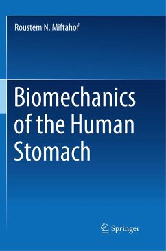 Biomechanics of the Human Stomach - Miftahof, Roustem N.