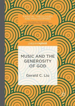 Music and the Generosity of God - Liu, Gerald C.