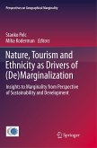 Nature, Tourism and Ethnicity as Drivers of (De)Marginalization