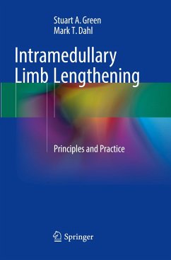 Intramedullary Limb Lengthening - Green, Stuart A.;Dahl, Mark T.