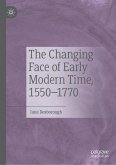 The Changing Face of Early Modern Time, 1550-1770