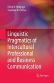 Linguistic Pragmatics of Intercultural Professional and Business Communication