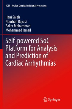 Self-powered SoC Platform for Analysis and Prediction of Cardiac Arrhythmias - Saleh, Hani;Bayasi, Nourhan;Mohammad, Baker