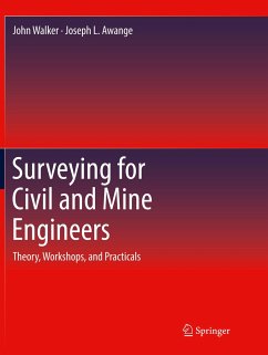 Surveying for Civil and Mine Engineers - Walker, John;Awange, Joseph L.