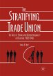The Stratifying Trade Union - Bild 1
