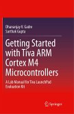 Getting Started with Tiva ARM Cortex M4 Microcontrollers