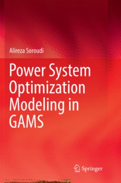 Power System Optimization Modeling in GAMS - Soroudi, Alireza