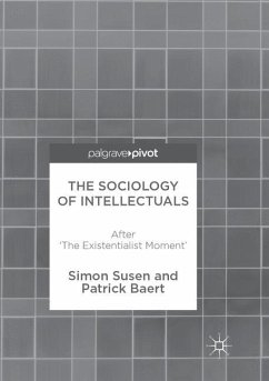 The Sociology of Intellectuals - Susen, Simon;Baert, Patrick